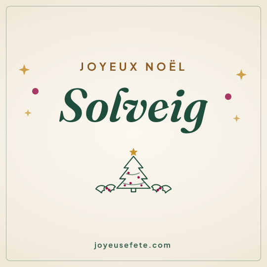 Image carrée « Joyeux Noël Solveig » pour WhatsApp