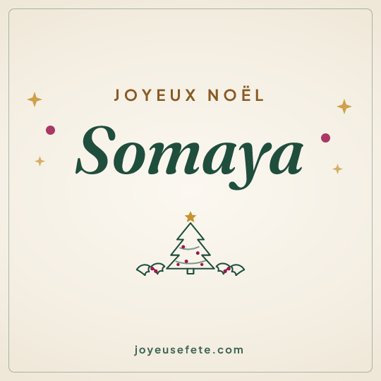 Image carrée « Joyeux Noël Somaya » pour WhatsApp