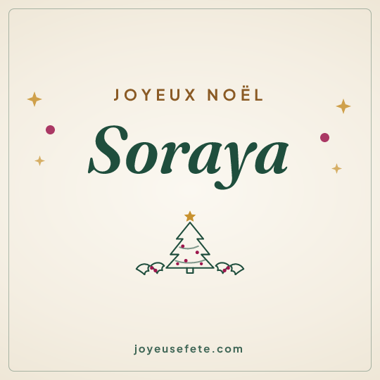 Image carrée « Joyeux Noël Soraya » pour WhatsApp