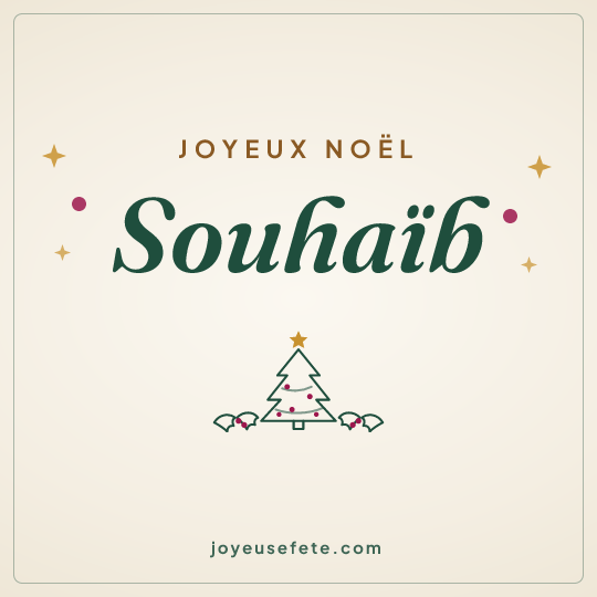 Image carrée « Joyeux Noël Souhaïb » pour WhatsApp
