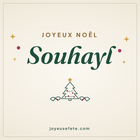Image carrée « Joyeux Noël Souhayl » pour WhatsApp