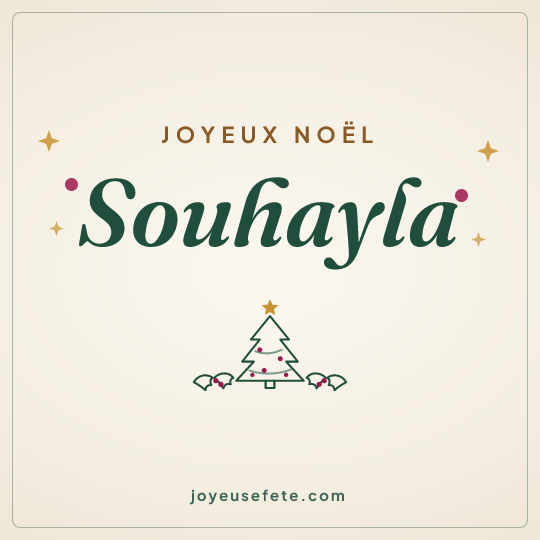 Image carrée « Joyeux Noël Souhayla » pour WhatsApp