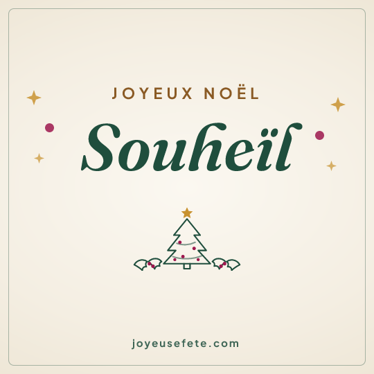 Image carrée « Joyeux Noël Souheïl » pour WhatsApp