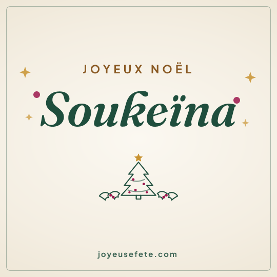 Image carrée « Joyeux Noël Soukeïna » pour WhatsApp