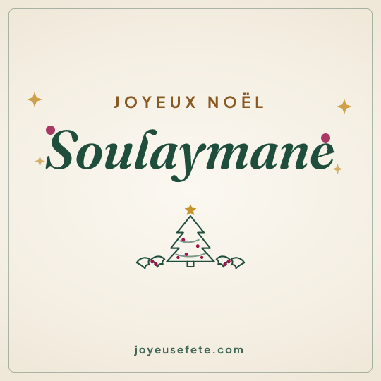 Image carrée « Joyeux Noël Soulaymane » pour WhatsApp