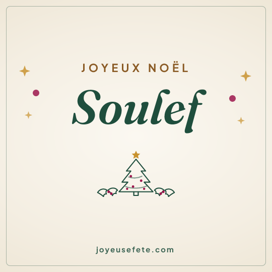 Image carrée « Joyeux Noël Soulef » pour WhatsApp