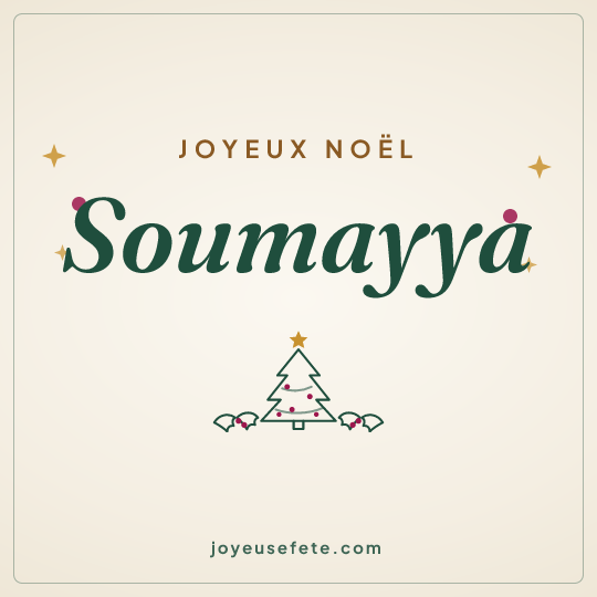 Image carrée « Joyeux Noël Soumayya » pour WhatsApp