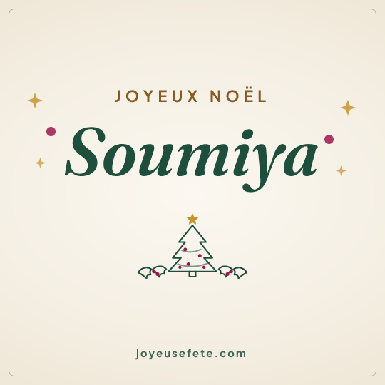 Image carrée « Joyeux Noël Soumiya » pour WhatsApp