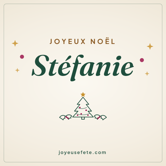 Image carrée « Joyeux Noël Stéfanie » pour WhatsApp