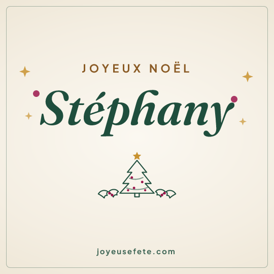Image carrée « Joyeux Noël Stéphany » pour WhatsApp