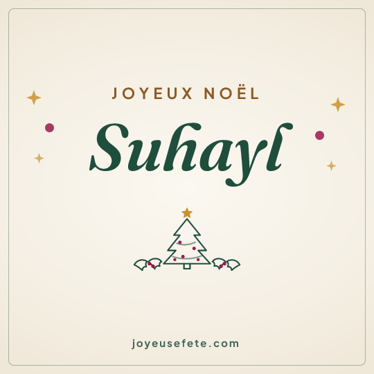 Image carrée « Joyeux Noël Suhayl » pour WhatsApp