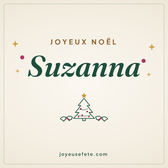 Image carrée « Joyeux Noël Suzanna » pour WhatsApp