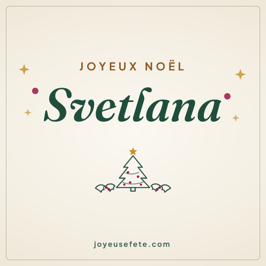 Image carrée « Joyeux Noël Svetlana » pour WhatsApp
