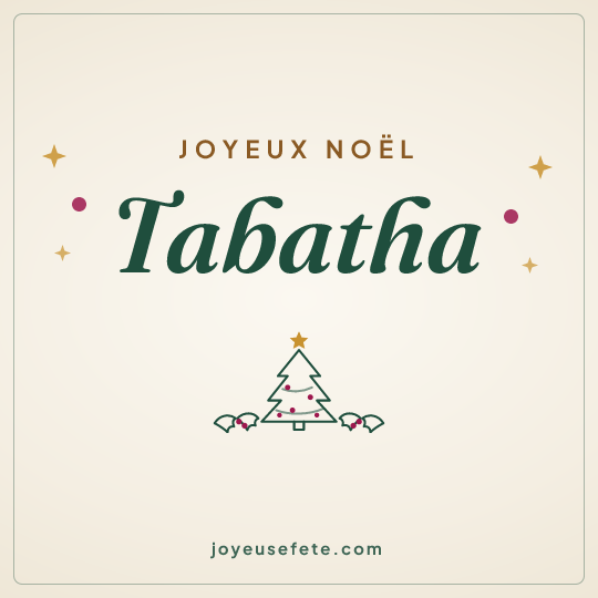 Image carrée « Joyeux Noël Tabatha » pour WhatsApp