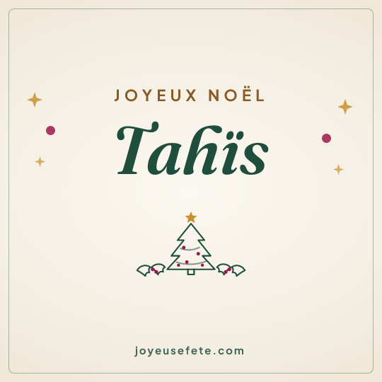 Image carrée « Joyeux Noël Tahïs » pour WhatsApp