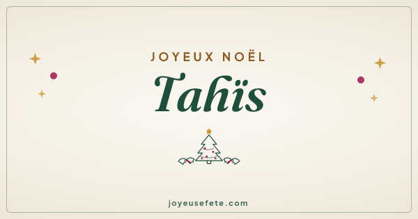 Image « Joyeux Noël Tahïs » au format large