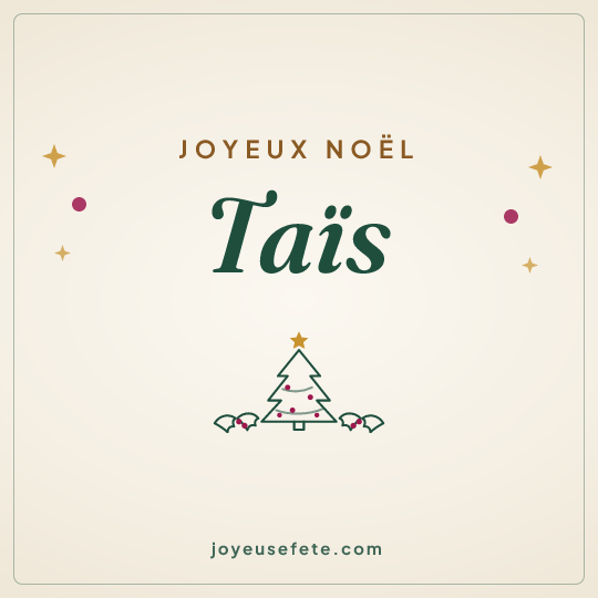 Image carrée « Joyeux Noël Taïs » pour WhatsApp