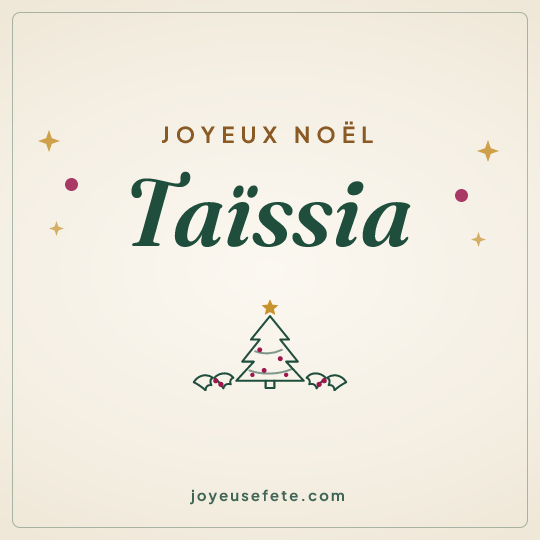 Image carrée « Joyeux Noël Taïssia » pour WhatsApp