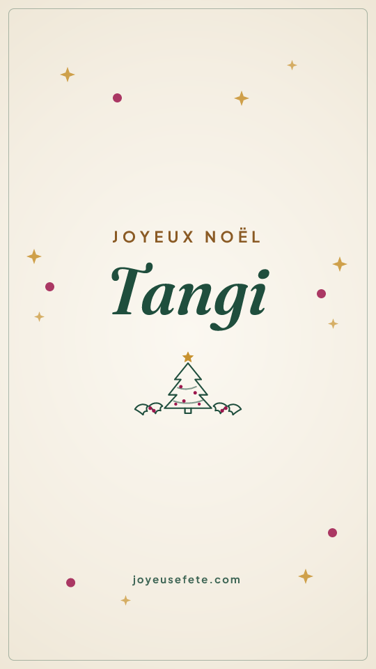 Image « Joyeux Noël Tangi » au format story