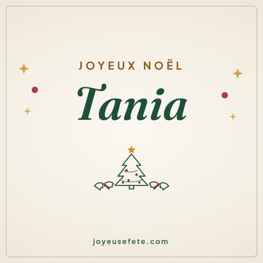 Image carrée « Joyeux Noël Tania » pour WhatsApp