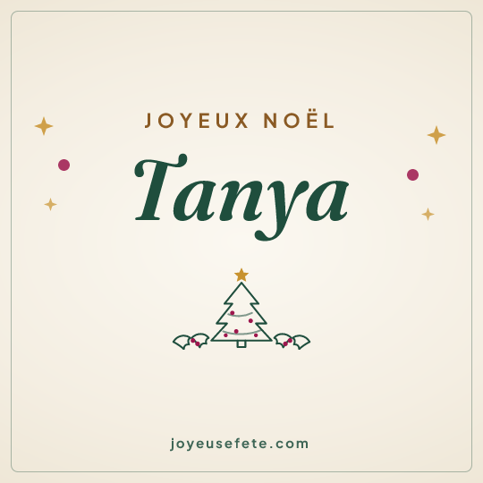 Image carrée « Joyeux Noël Tanya » pour WhatsApp