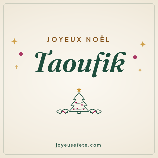 Image carrée « Joyeux Noël Taoufik » pour WhatsApp
