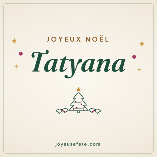 Image carrée « Joyeux Noël Tatyana » pour WhatsApp