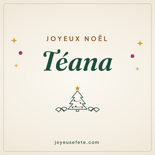 Image carrée « Joyeux Noël Téana » pour WhatsApp