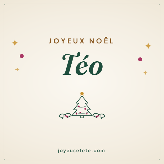Image carrée « Joyeux Noël Téo » pour WhatsApp