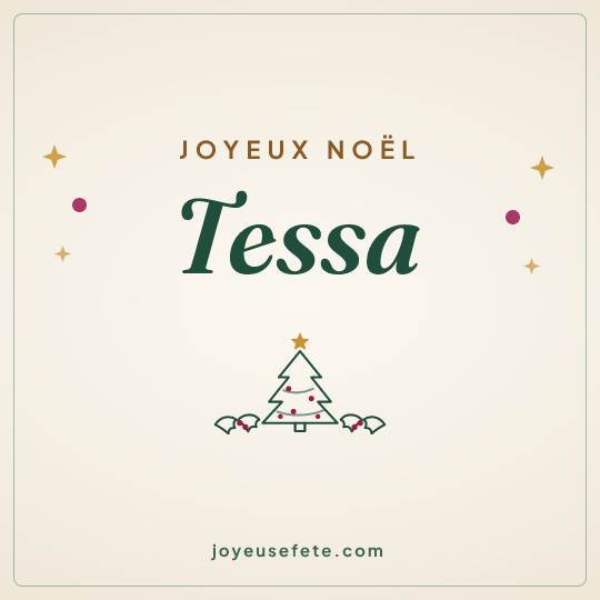 Image carrée « Joyeux Noël Tessa » pour WhatsApp