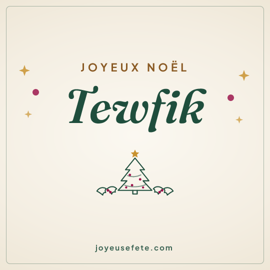 Image carrée « Joyeux Noël Tewfik » pour WhatsApp