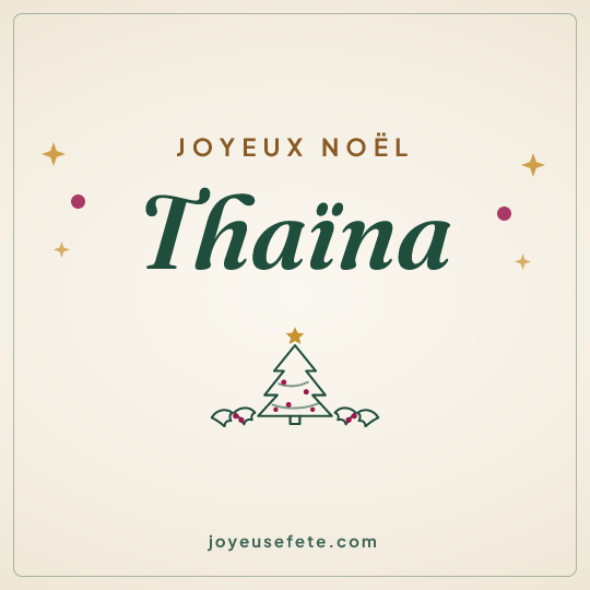 Image carrée « Joyeux Noël Thaïna » pour WhatsApp