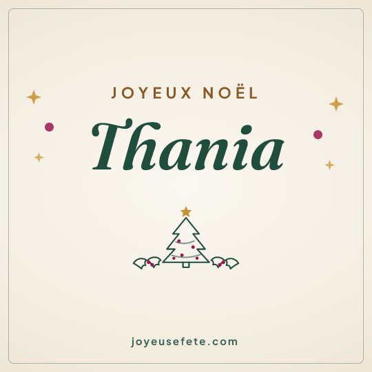 Image carrée « Joyeux Noël Thania » pour WhatsApp