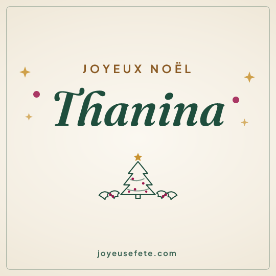 Image carrée « Joyeux Noël Thanina » pour WhatsApp