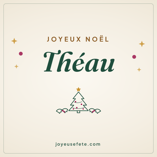 Image carrée « Joyeux Noël Théau » pour WhatsApp