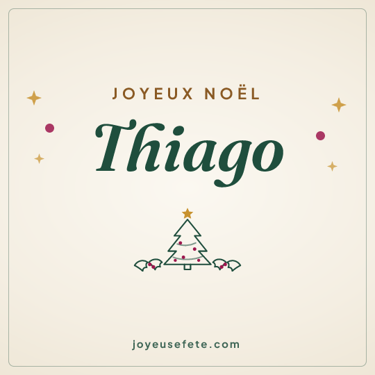 Image carrée « Joyeux Noël Thiago » pour WhatsApp