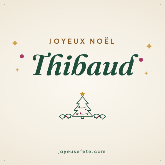 Image carrée « Joyeux Noël Thibaud » pour WhatsApp