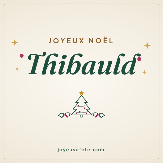 Image carrée « Joyeux Noël Thibauld » pour WhatsApp