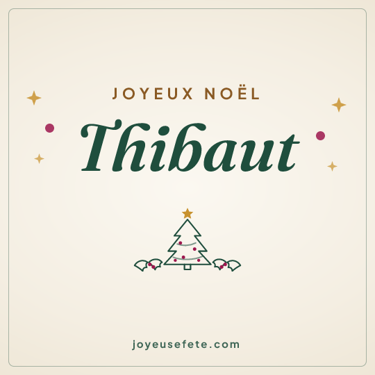 Image carrée « Joyeux Noël Thibaut » pour WhatsApp