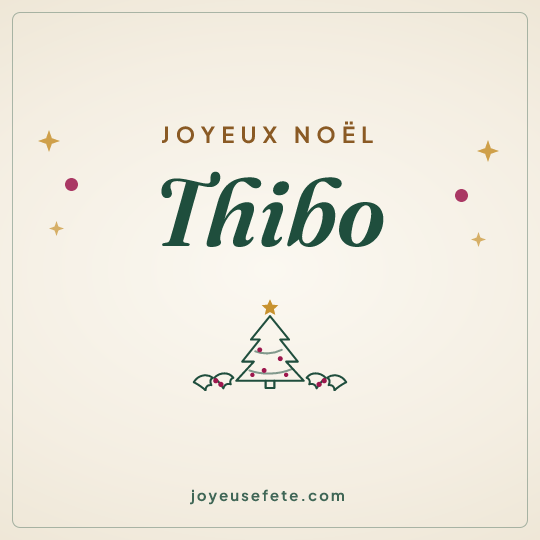 Image carrée « Joyeux Noël Thibo » pour WhatsApp