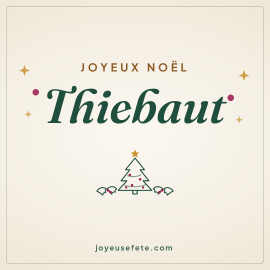 Image carrée « Joyeux Noël Thiebaut » pour WhatsApp