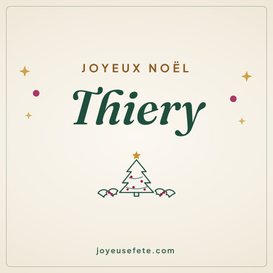 Image carrée « Joyeux Noël Thiery » pour WhatsApp