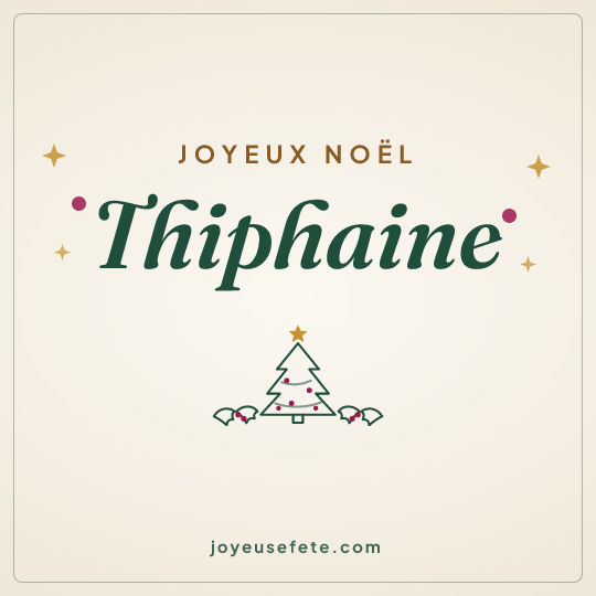 Image carrée « Joyeux Noël Thiphaine » pour WhatsApp