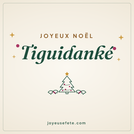 Image carrée « Joyeux Noël Tiguidanké » pour WhatsApp