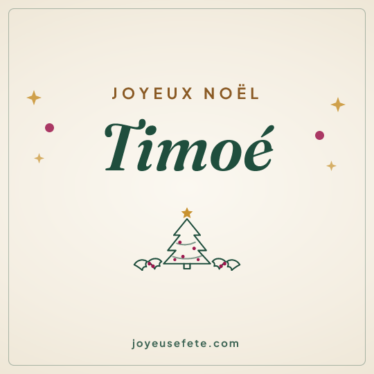 Image carrée « Joyeux Noël Timoé » pour WhatsApp