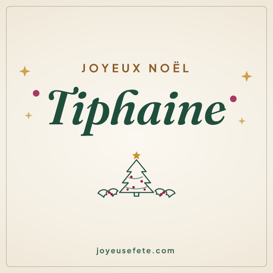 Image carrée « Joyeux Noël Tiphaine » pour WhatsApp