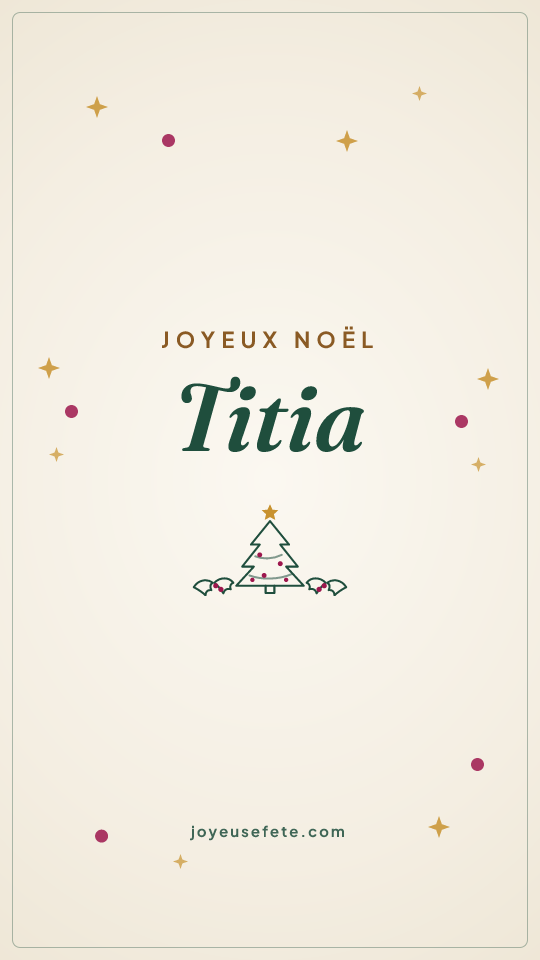 Image « Joyeux Noël Titia » au format story