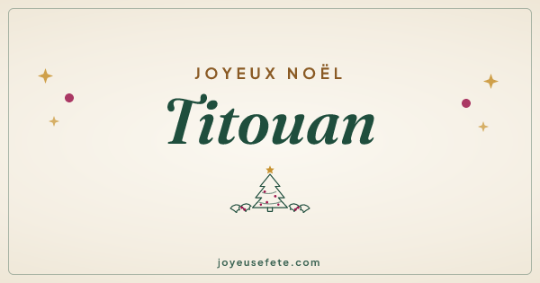 Image « Joyeux Noël Titouan » au format large