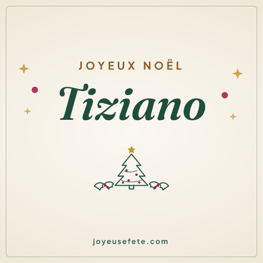 Image carrée « Joyeux Noël Tiziano » pour WhatsApp