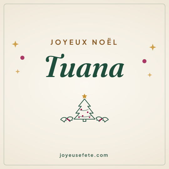 Image carrée « Joyeux Noël Tuana » pour WhatsApp